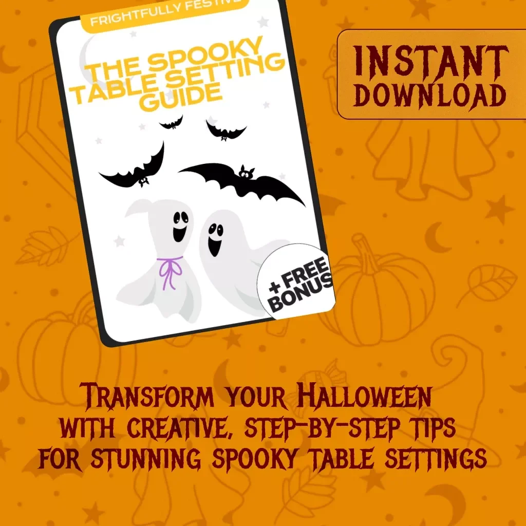 Frightfully Festive: The Spooky Table Setting Guide | Halloween eBook, Haunted Dining Decor Ideas, Spooky Table Setting Guide for Parties & Hosting