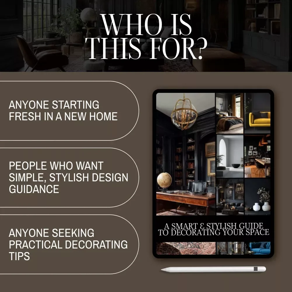 A Smart & Stylish Guide to Decorating Your Space | Home Decor eBook | How to Decorate Your Home Made Simple