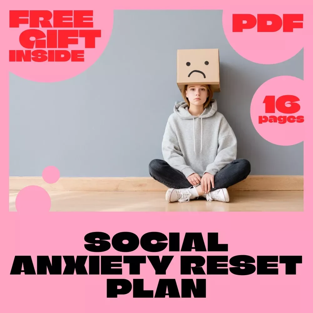 Social Anxiety Reset Plan | Digital Guide to Overcoming Social Anxiety, Building Confidence & Practicing Conversations with AI Support