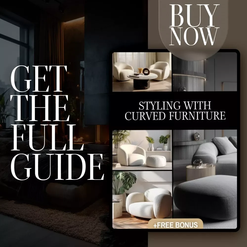 Styling with Curved Furniture | Interior Styling Guide | Digital Download Home Decor Layout Tips | Curved Furniture Placement eBook