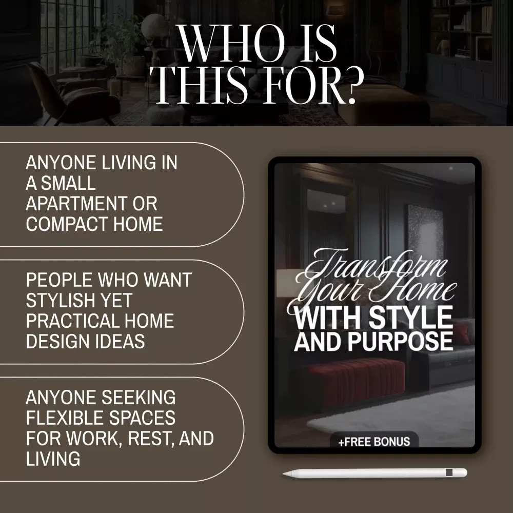 Transform Your Home with Style and Purpose | Multifunctional Space Design eBook for Small Spaces, Modern Interiors & Home Organization