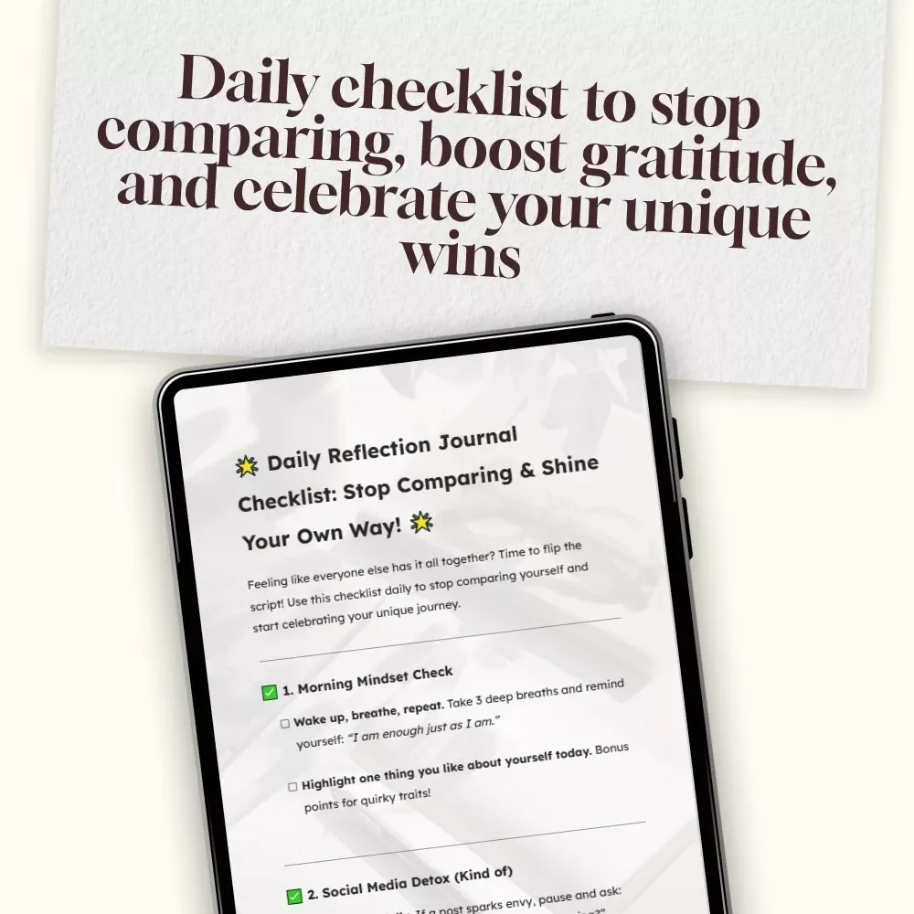 Daily Reflection Journal Checklist: Stop Comparing & Shine Your Own Way! | Printable Self-Care Guide | Mindset Journal | Digital Download eBook