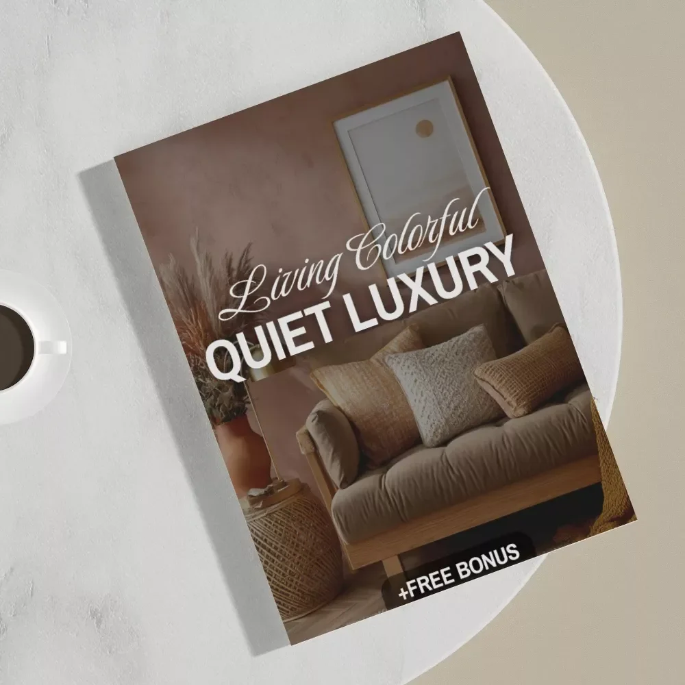 Living Colorful Quiet Luxury Guide | Digital Download | Home Decor eBook on Color Palettes, Quiet Luxury Interiors, Modern Design Inspiration