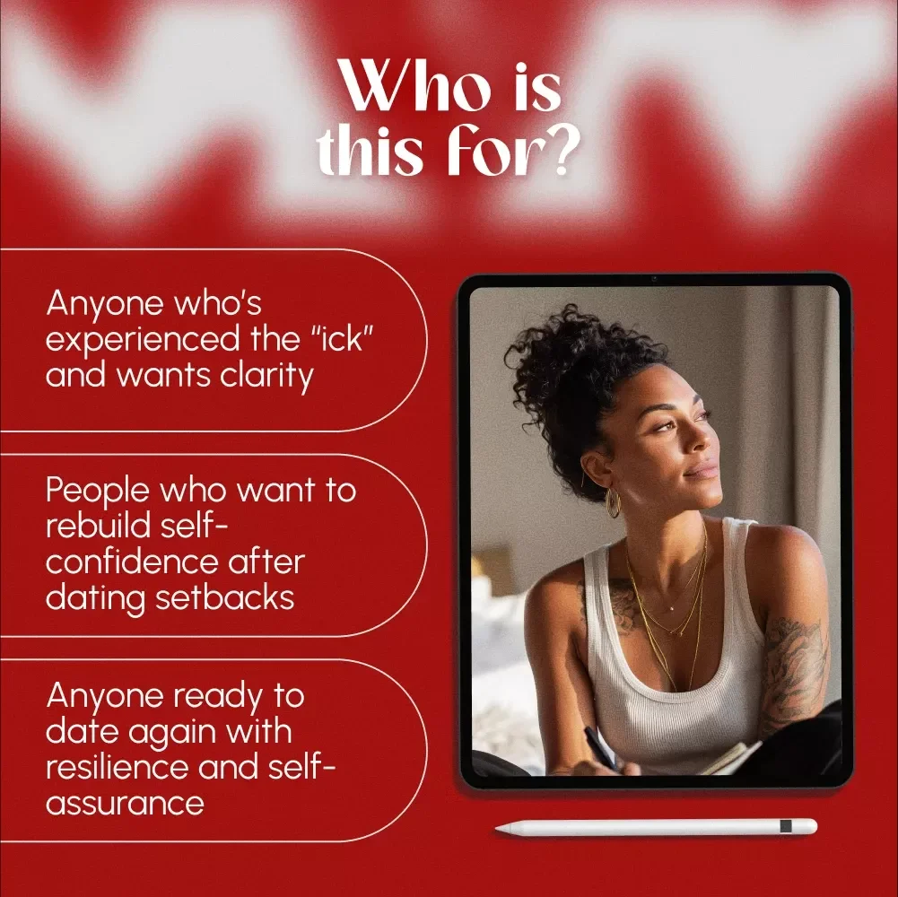 Bouncing Back from the Ick: Rebuilding Confidence After Romantic Turnoffs | Ick Recovery Confidence Plan | Digital Guide for Self-Worth, Dating, and Emotional Resilience