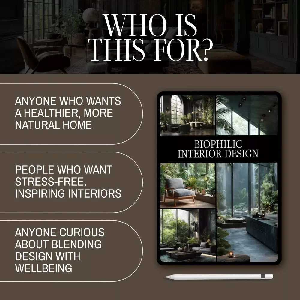 Biophilic Interior Design eBook | Digital Download Guide for Natural Home Decor, Sustainable Living, Wellness, Indoor Plants & Modern Interior Inspiration