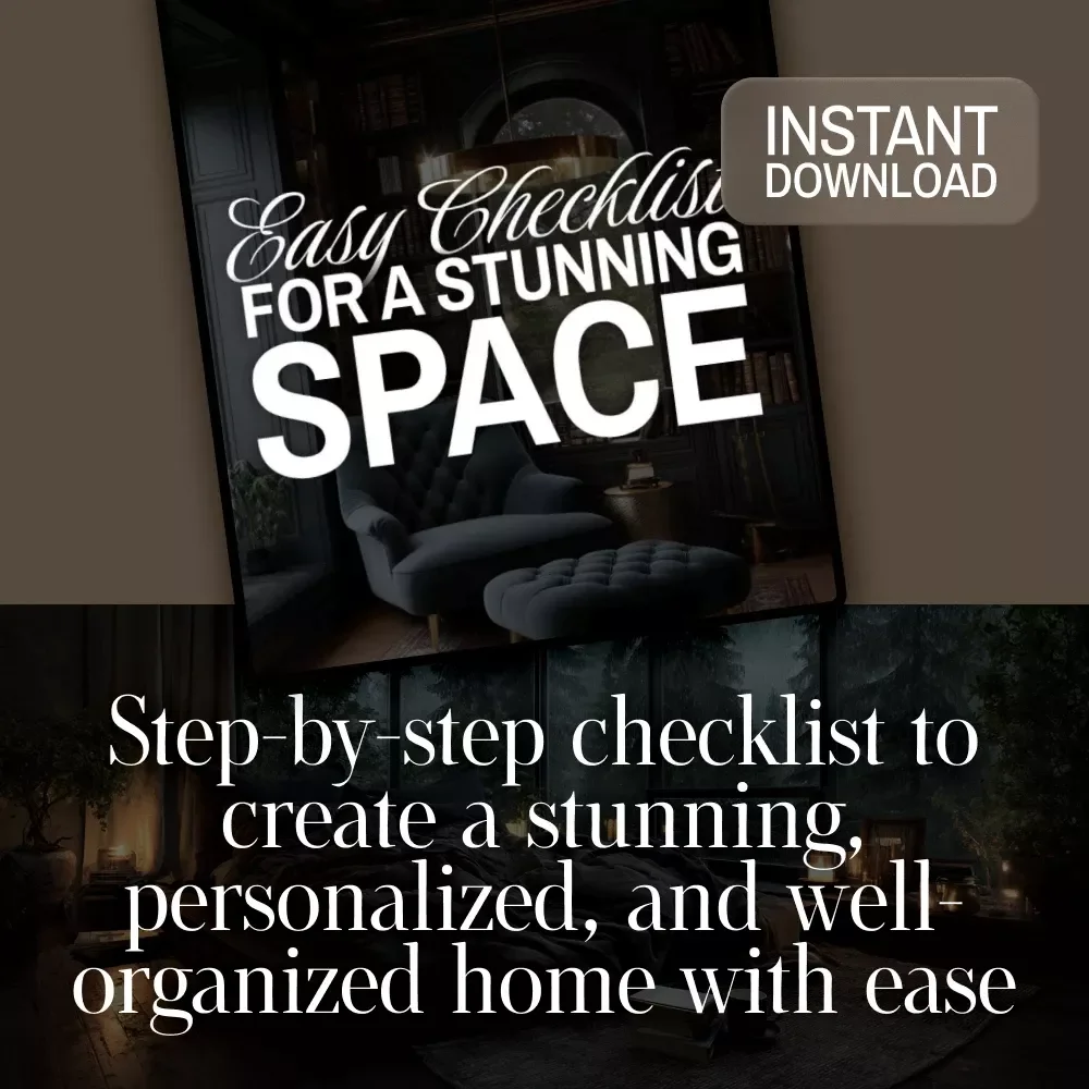Easy Checklist for a Stunning Space | Digital Home Decor Design Ideas Guide & Printable Organization Tool