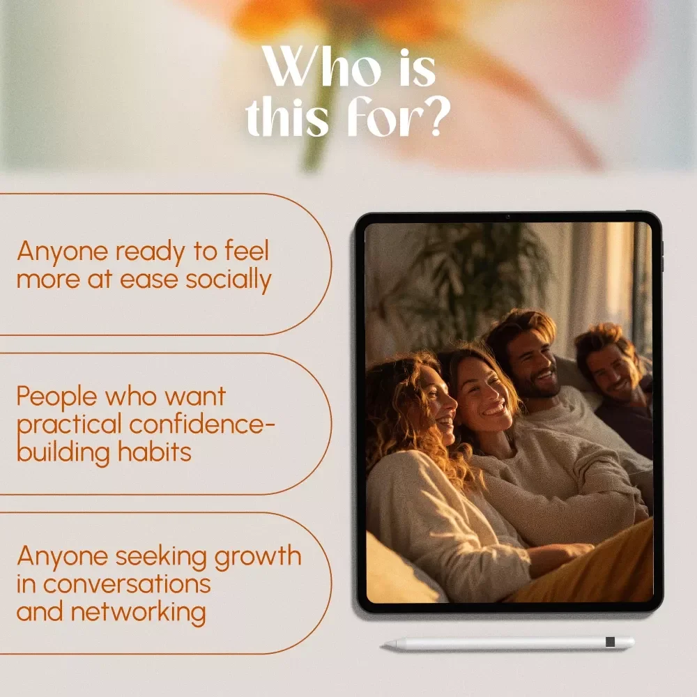 Social Confidence Starter Map: Connecting with Ease | Digital Guide for Building Social Confidence, Daily Micro-Habits, Conversation Prompts & Networking Skills