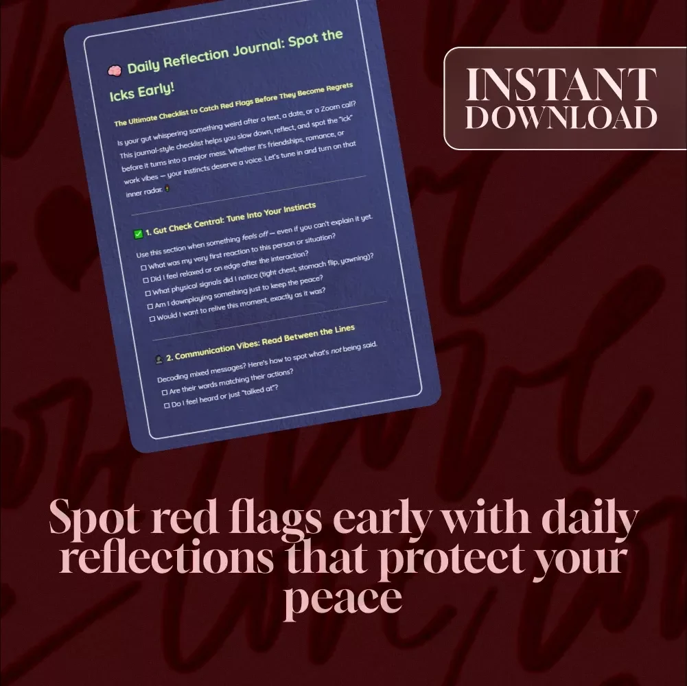Daily Reflection Journal: Spot the Icks Early | Printable Self-Awareness Checklist | Digital Download for Mindfulness, Boundaries & Emotional Clarity