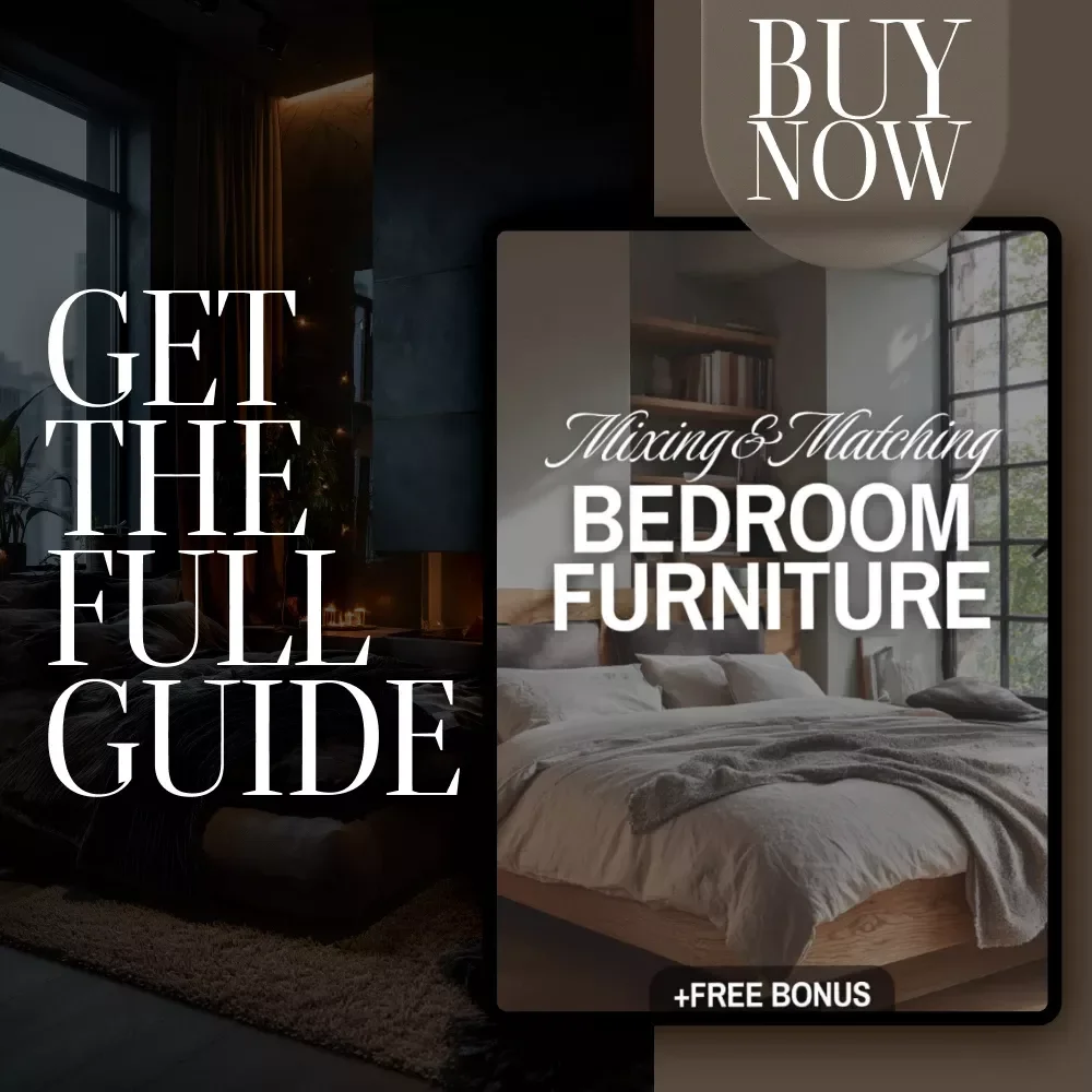 Mixing and Matching Bedroom Furniture Guide | Digital Download | Bedroom Decor eBook for Styling Mixed Wood Furniture