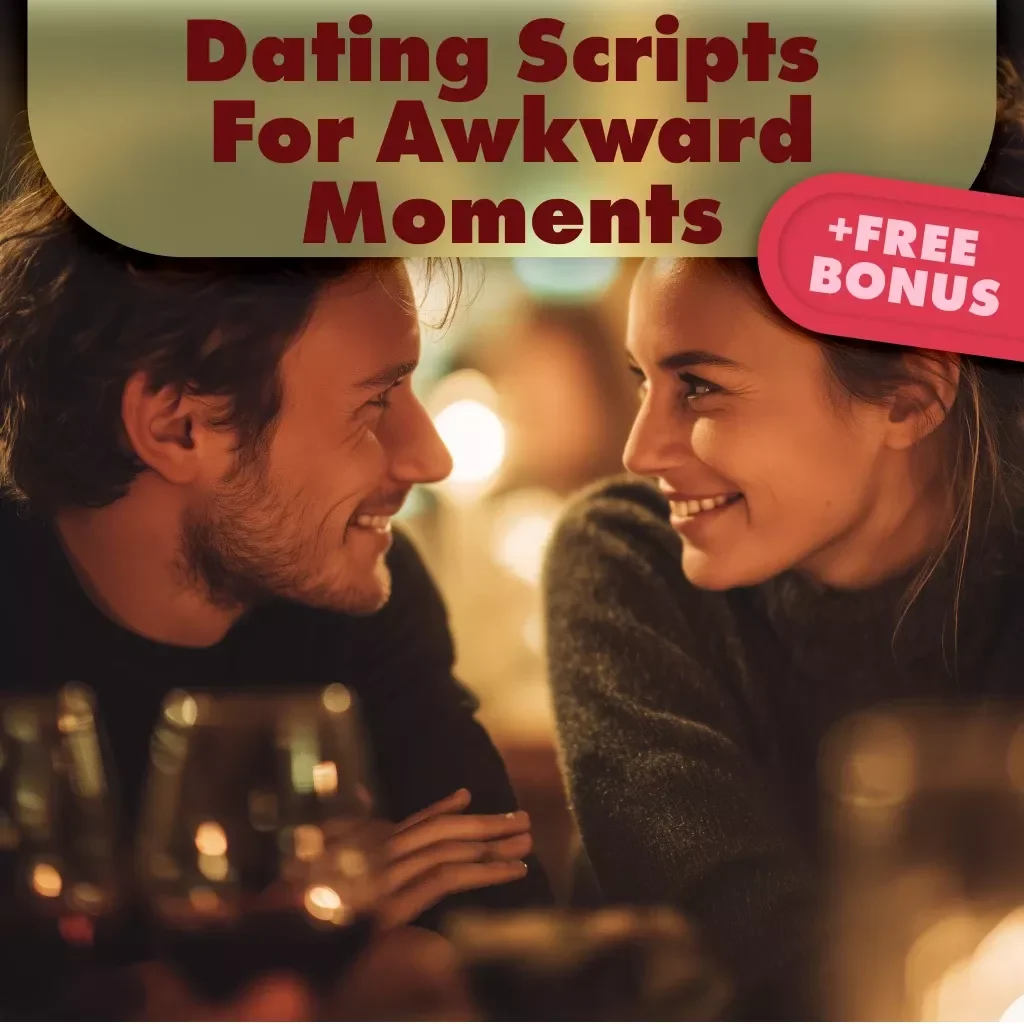 Dating Scripts for Awkward Moments Checklist | Digital Download | First Date Conversation Starters & Social Confidence Guide