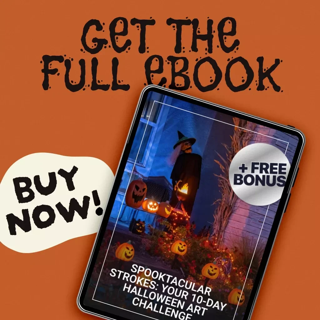 Spooktacular Strokes: Your 10-Day Halloween Art Challenge | eBook & 10-Day Halloween Art Challenge Planner for Artists, Creatives & Halloween Lovers