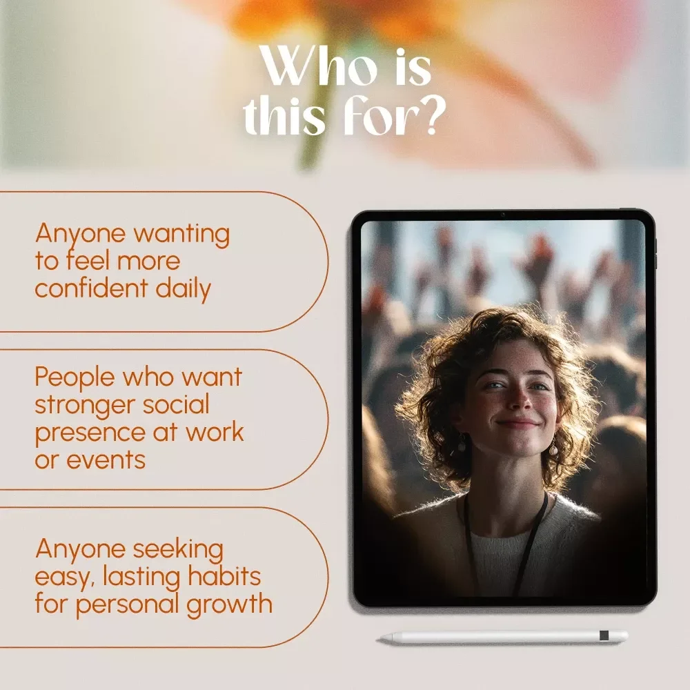 Daily Social Confidence: Micro-Habits to Boost Your Presence | Confidence Building Ebook, Digital Download Guide for Social Skills, Self Growth & Presence