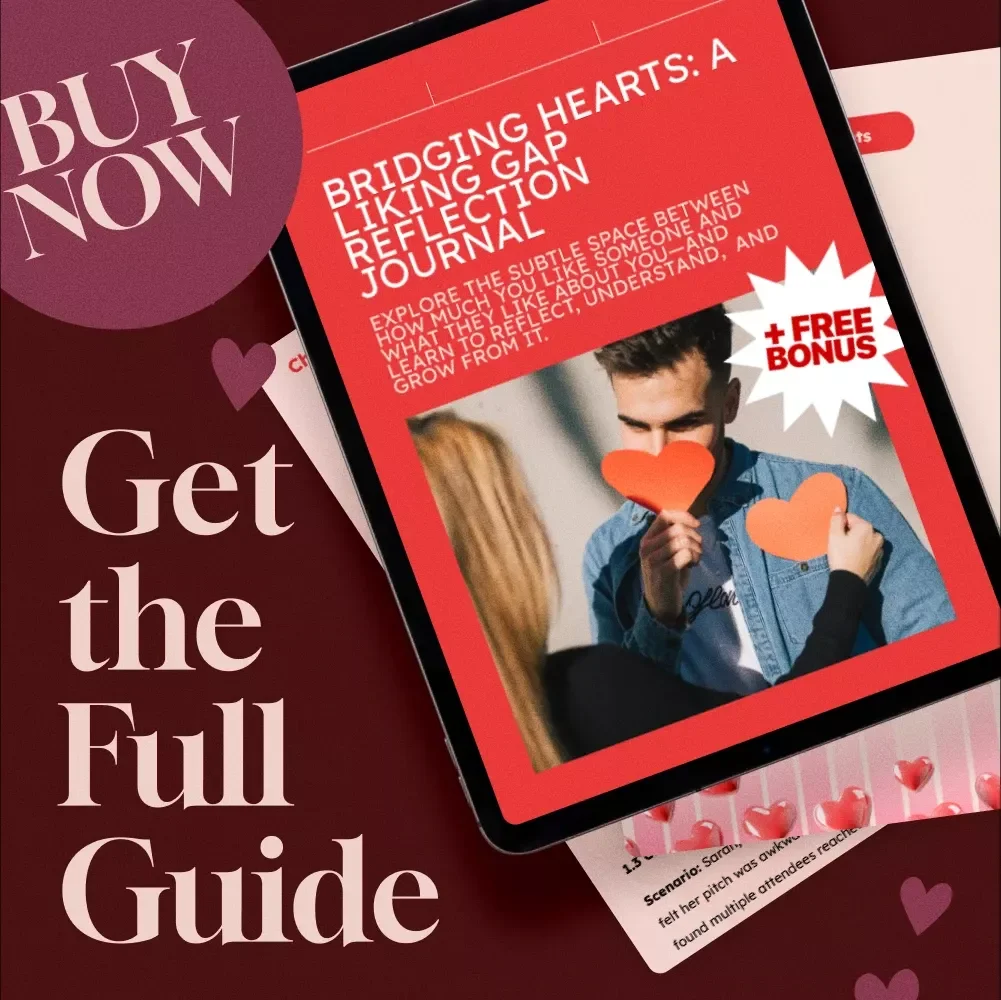 Bridging Hearts: A Liking Gap Reflection Journal | Self-Awareness Digital Guide, Reflection Prompts, eBook for Authentic Connection, Growth & Journaling