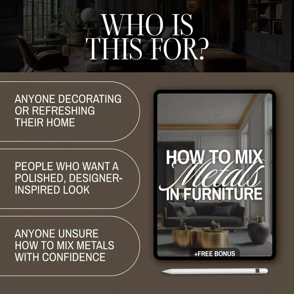 How to Mix Metals in Furniture Checklist | Interior Design Guide | Digital Download Home Decor Styling eBook