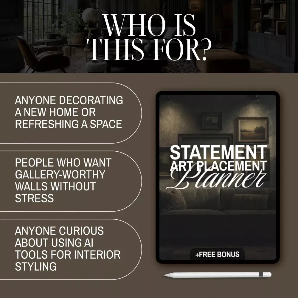 Statement Art Placement Planner | Digital Guide for Wall Art, Home Decor, Interior Styling & AI Visualization