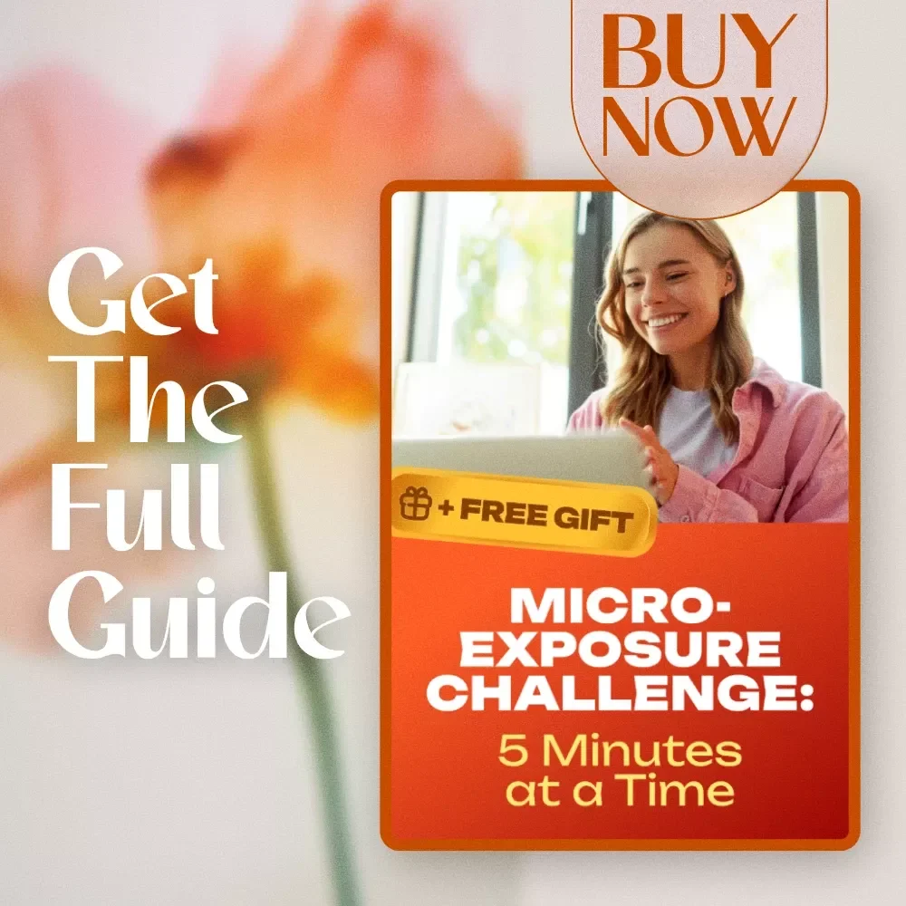 Micro-Exposure Challenge: 5 Minutes at a Time | Anxiety Relief Guide | Digital Download eBook & Checklist for Stress, Mindset, and Confidence