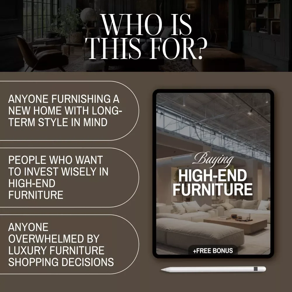 Buying High-End Furniture Checklist | Digital Download Guide for Choosing Luxury Furniture, Interior Design Planning & Home Decor Investment