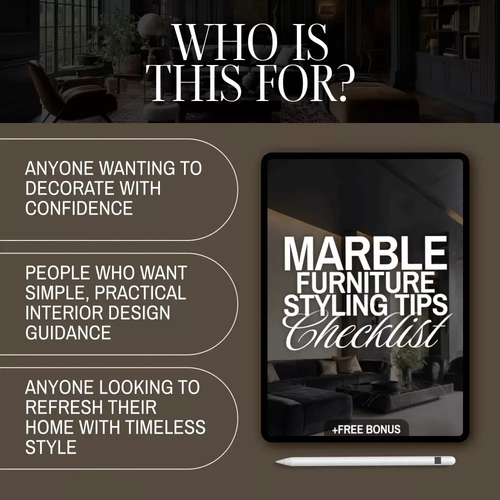 Marble Furniture Styling Tips Checklist | Digital Download Home Decor Guide | Interior Design eBook for Modern Living Room, Dining Room & Office Styling