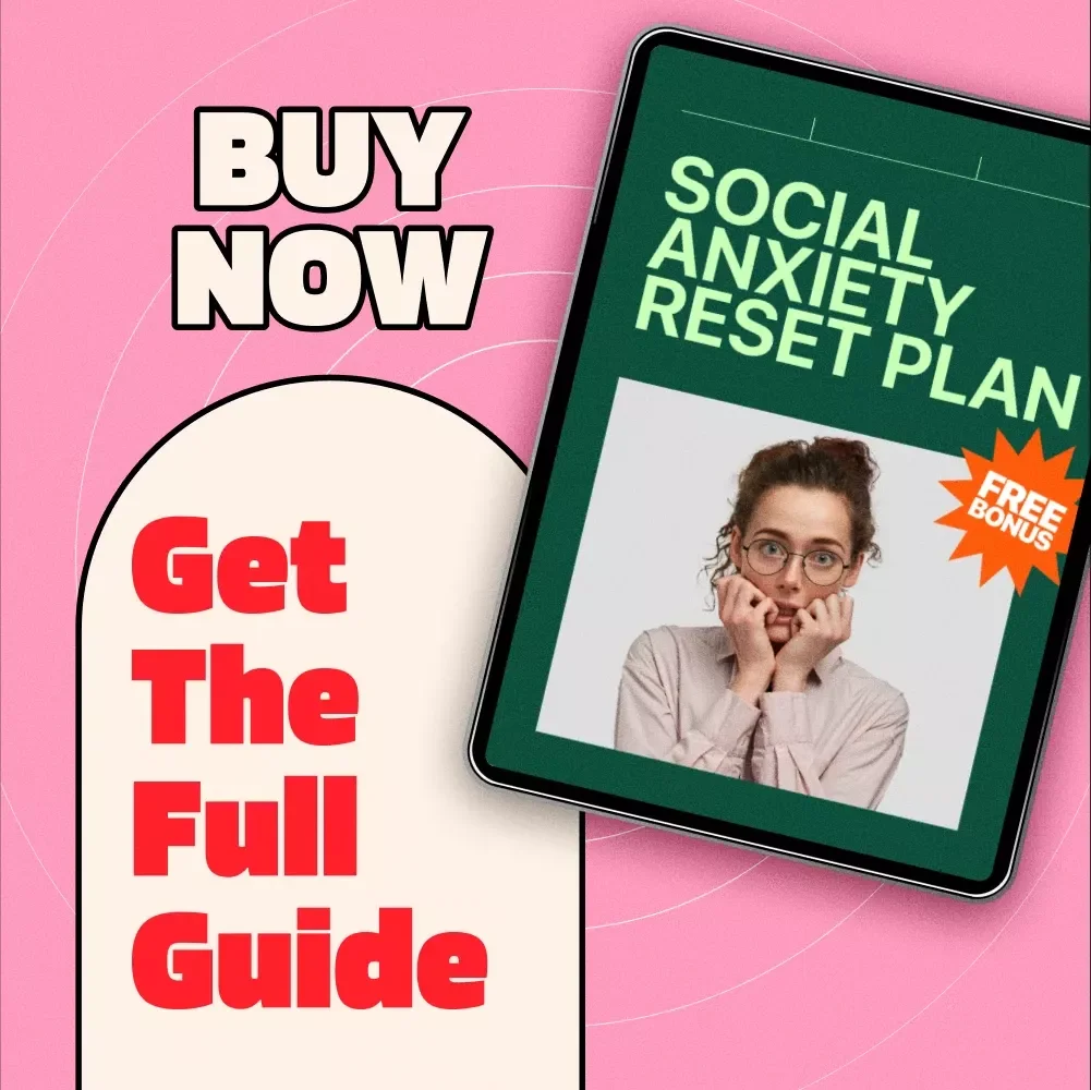 Social Anxiety Reset Plan | Digital Guide to Overcoming Social Anxiety, Building Confidence & Practicing Conversations with AI Support