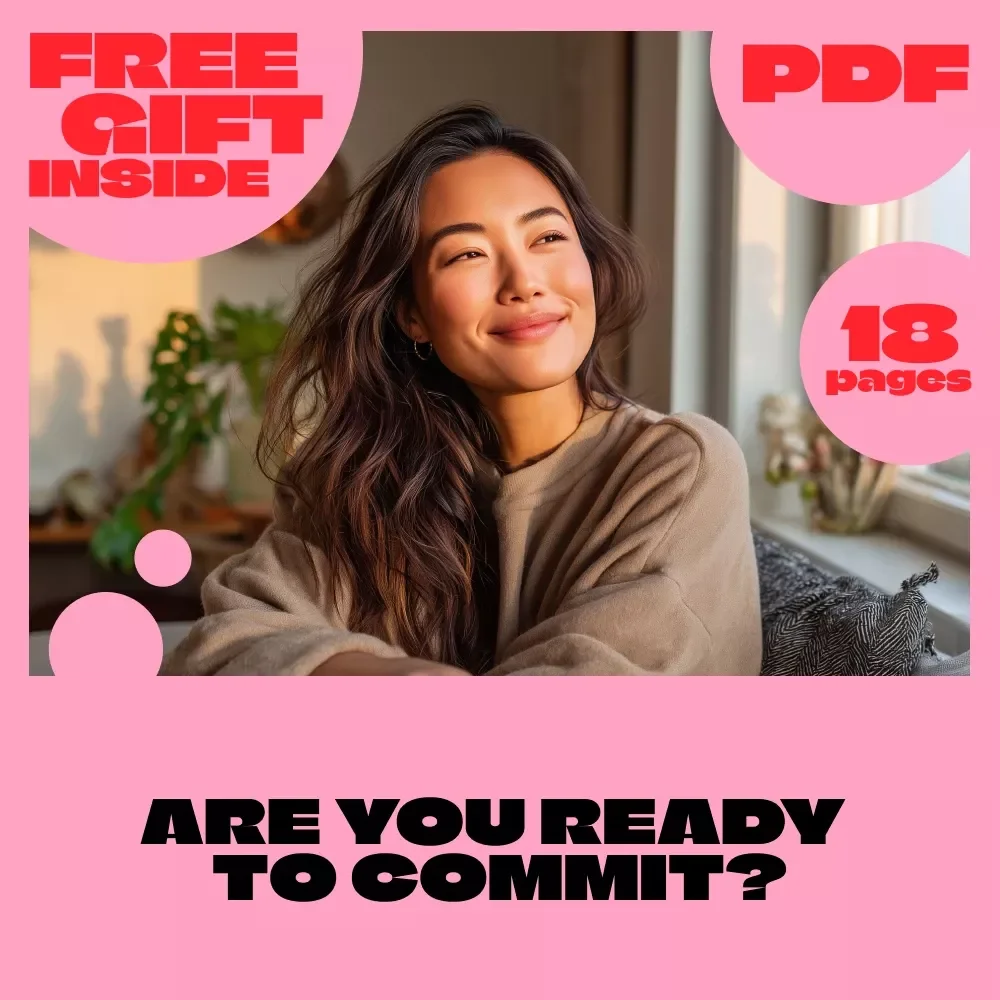 Are You Ready to Commit? A Practical Guide to Understanding Your Readiness for Life’s Big Steps | Digital Guide & Commitment Readiness Test eBook