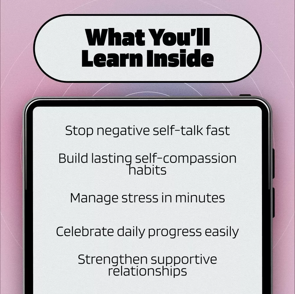 Tiny Kindness: Micro-Habits to Close Your Liking Gap | Self-Compassion Micro-Habits for Liking Gap | Digital eBook Guide & Checklist for Personal Growth