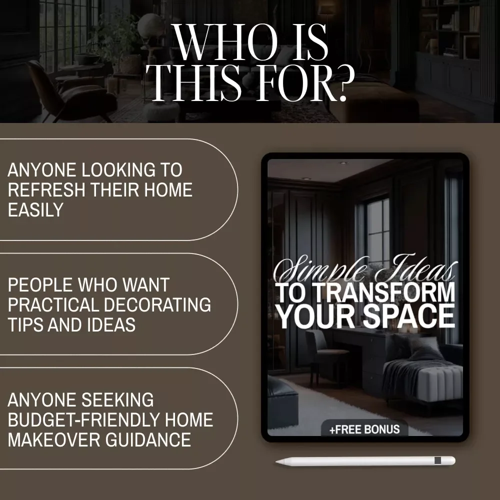 Simple Ideas to Transform Your Space | Home Decor Guide, eBook, Interior Design Checklist, Digital Download