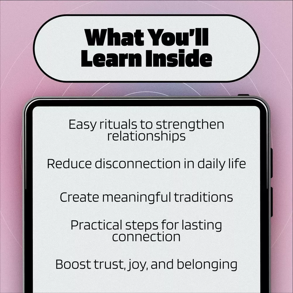 The Rituals of Connection Playbook for a Life That Feels Whole | eBook Guide to Daily, Weekly, Yearly Rituals for Meaningful Bonds
