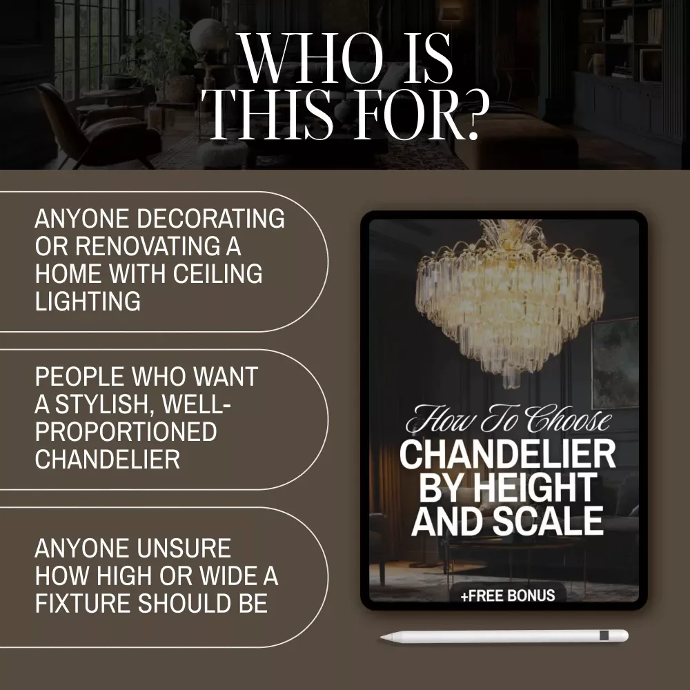 How to Choose Chandelier by Height and Scale Checklist | Chandelier Sizing Guide | Lighting Design Tips | Digital Download