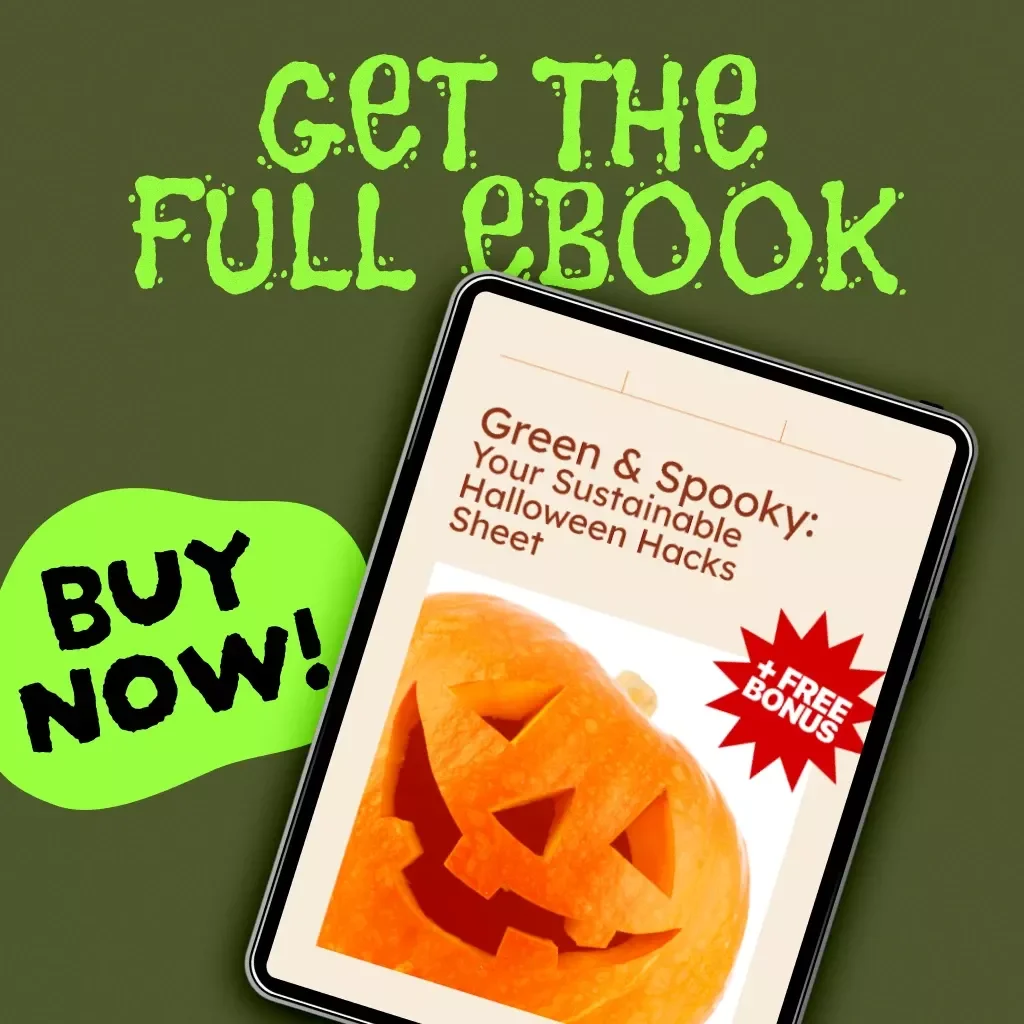 Green & Spooky: Your Sustainable Halloween Hacks Sheet | Eco-Friendly Halloween Guide, Digital Download eBook & Checklist for Zero-Waste Costumes, Décor & Treats