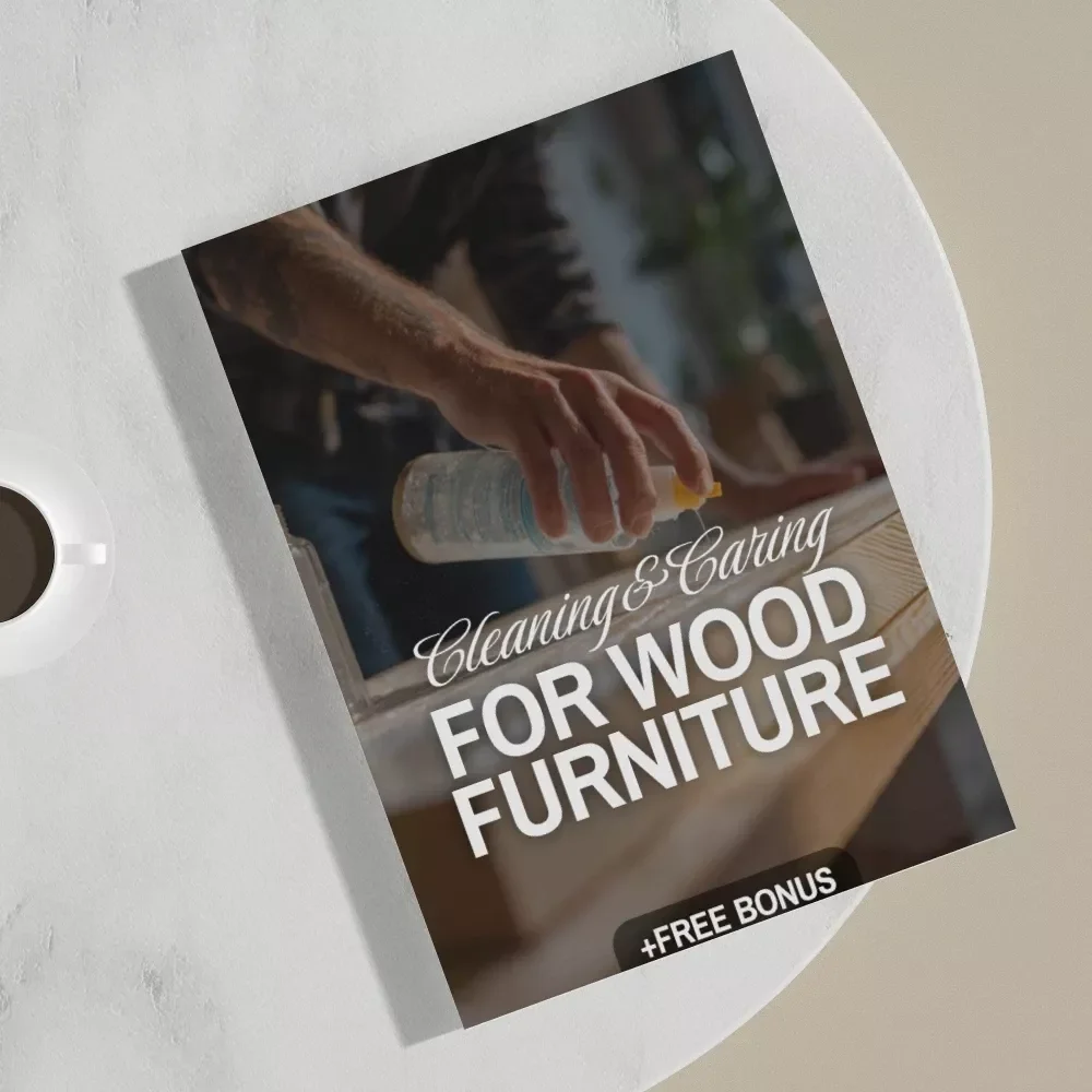 Cleaning and Caring for Wood Furniture | Digital Download Guide for Wood Furniture Care, Maintenance & Restoration | eBook, Checklist & Step-by-Step Tutorial