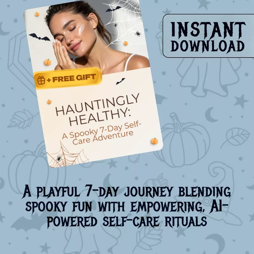 Hauntingly Healthy: A Spooky 7-Day Self-Care Adventure | Digital eBook Guide | How to Do a Spooky 7-Day Self-Care Routine Checklist & Rituals