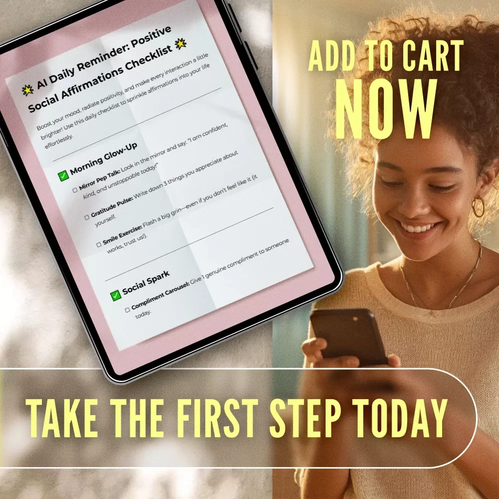 AI Daily Reminder: Positive Social Affirmations Checklist | Printable Digital Download | Self-Love, Mindfulness & Confidence eBook Guide for Daily Positivity