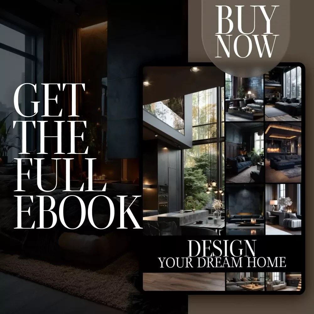Design Your Dream Home | Home Decoration Ideas eBook | Digital Download Guide for Interior Design, Color Schemes, Furniture & Decor Inspiration