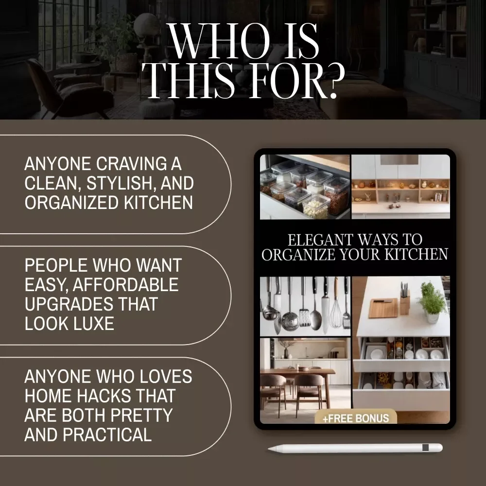 Elegant Ways to Organize Your Kitchen Checklist | Kitchen Storage Hacks That Look Expensive | Digital Download eBook