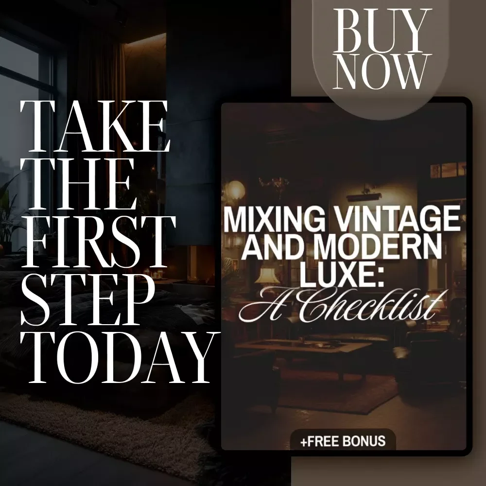 Mixing Vintage and Modern Luxe: A Checklist | Interior Design Style Guide | Vintage Meets Contemporary Decor Digital Download