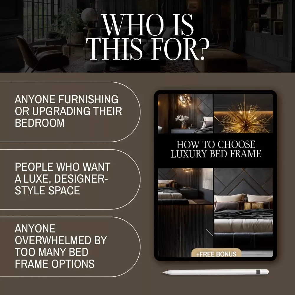 How to Choose Luxury Bed Frame - Printable Checklist | Digital Download for Bedroom Design, Luxury Decor, Home Styling Guide