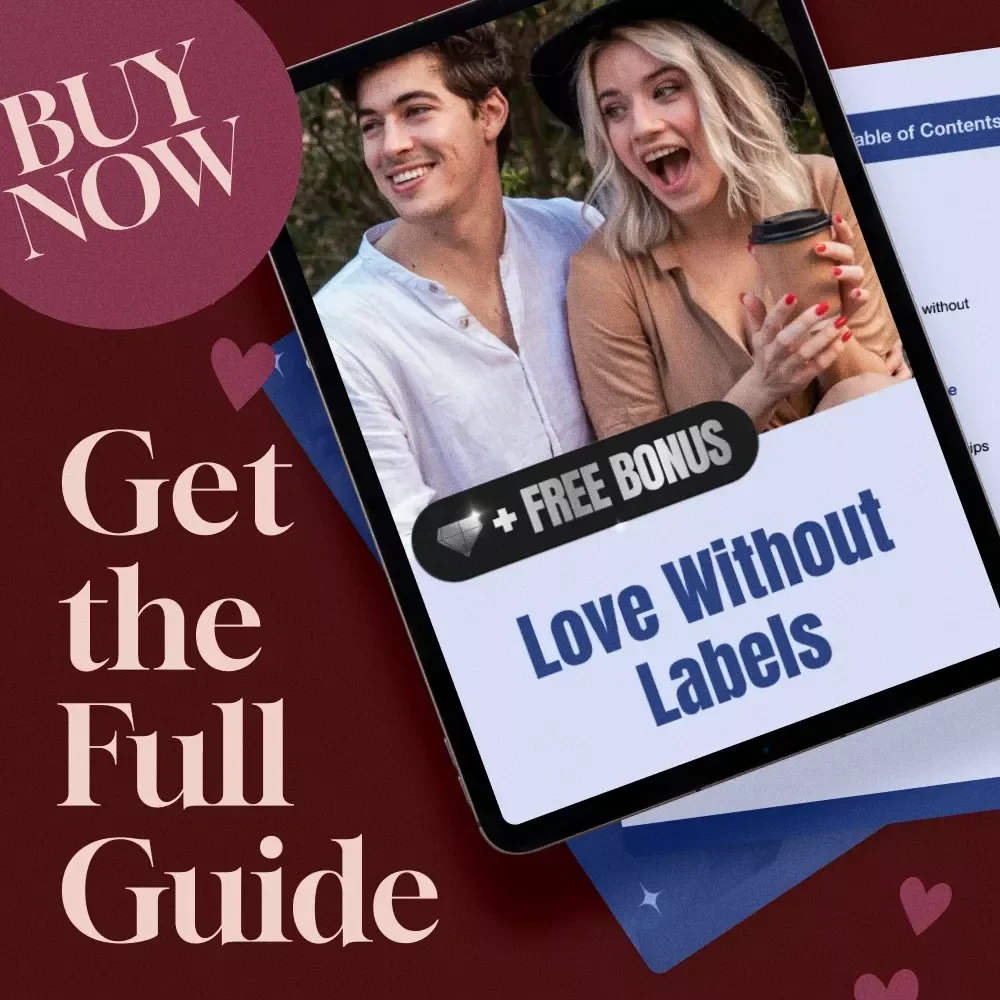 Love Without Labels: The Ultimate Label-Free Dating Guide Beyond 
