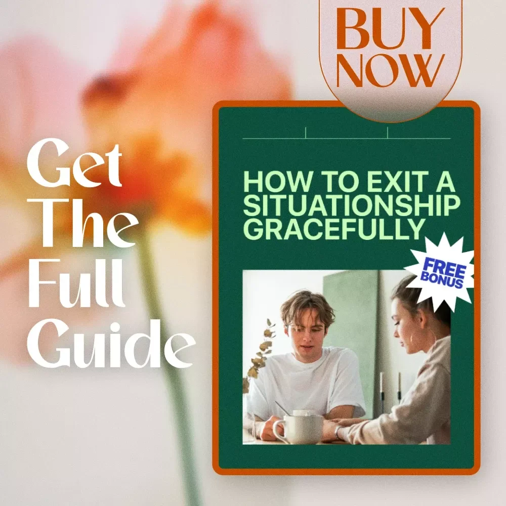 How to Exit a Situationship Gracefully | Digital Download Guide for Ending Casual Relationships with Confidence, Calm Conversations & Reflection Prompts