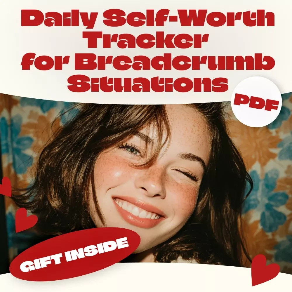 Daily Self-Worth Tracker for Breadcrumb Situations | Confidence Boosting Digital Download Checklist for Self-Love, Empowerment & Healing