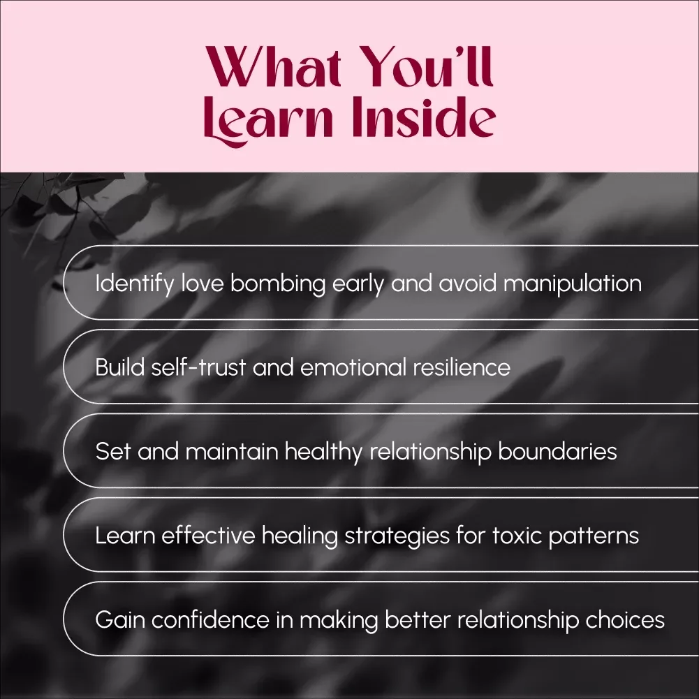 When Love Feels Too Good to Be True: Understanding and Avoiding Love Bombing – eBook Guide
