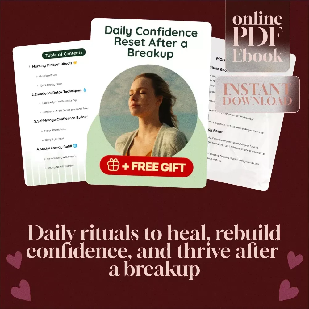 Daily Confidence Reset After a Breakup | Healing eBook for Self Love, Emotional Detox, Mindset Rituals & Confidence Boost | Digital Download Guide for Women & Men