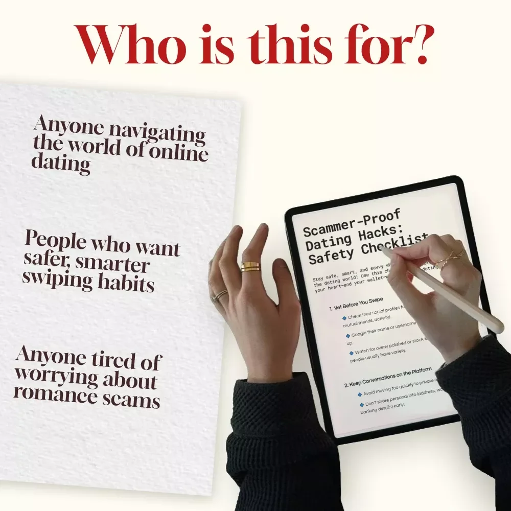 Scammer-Proof Dating Hacks: Safety Checklist | Digital Download Guide for Secure Online Dating, Anti-Scam Protection, Safe First Dates, and Privacy Tips