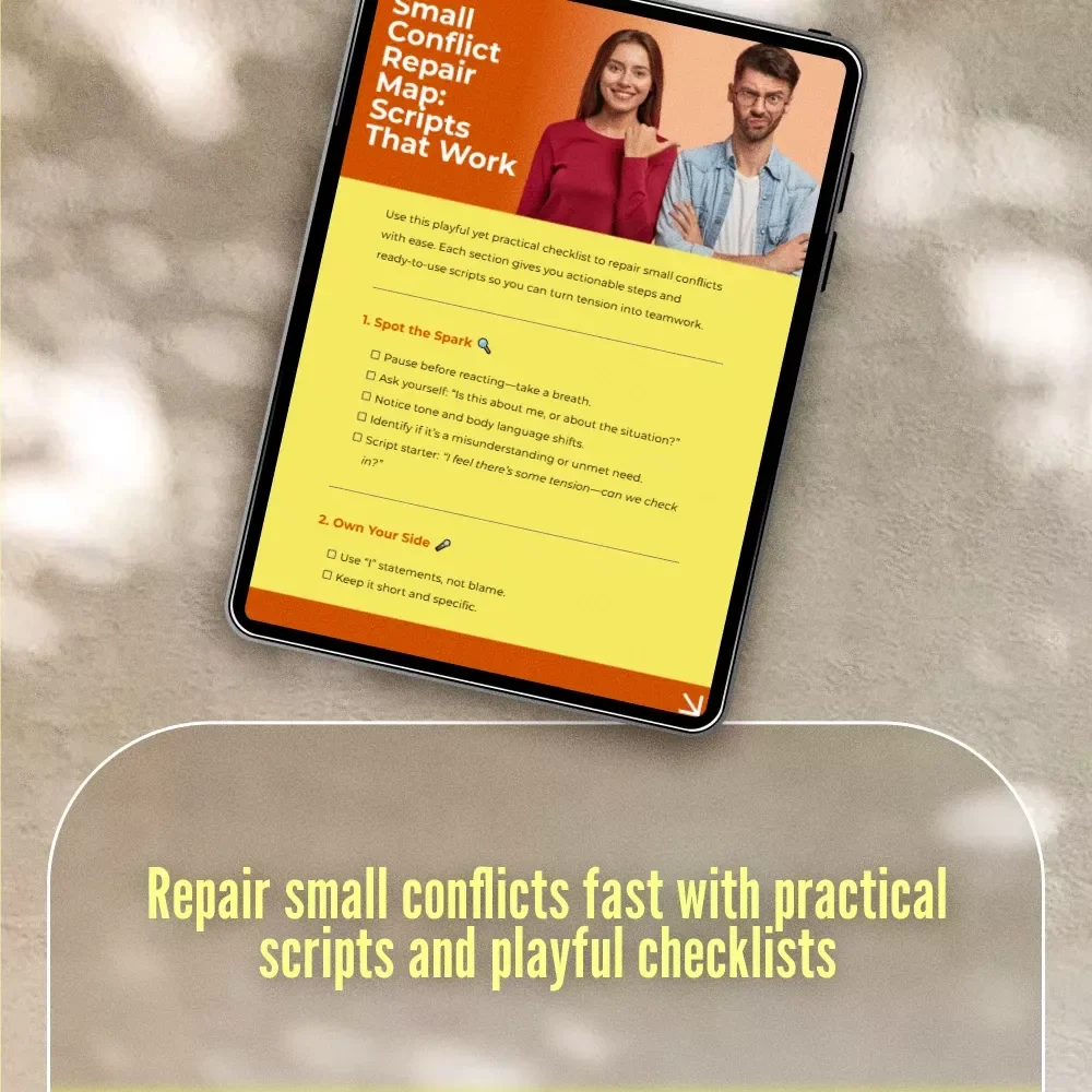 Small Conflict Repair Map: Scripts That Work | Printable Digital Download Checklist for Communication, Emotional Intelligence & Conflict Resolution