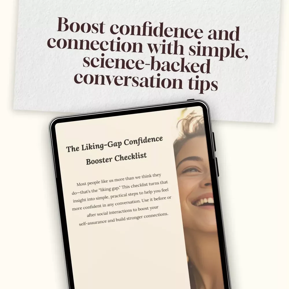 The Liking-Gap Confidence Booster Checklist | Digital Self-Confidence Guide for Social Skills, Mindset & Conversation Starters | Printable Download
