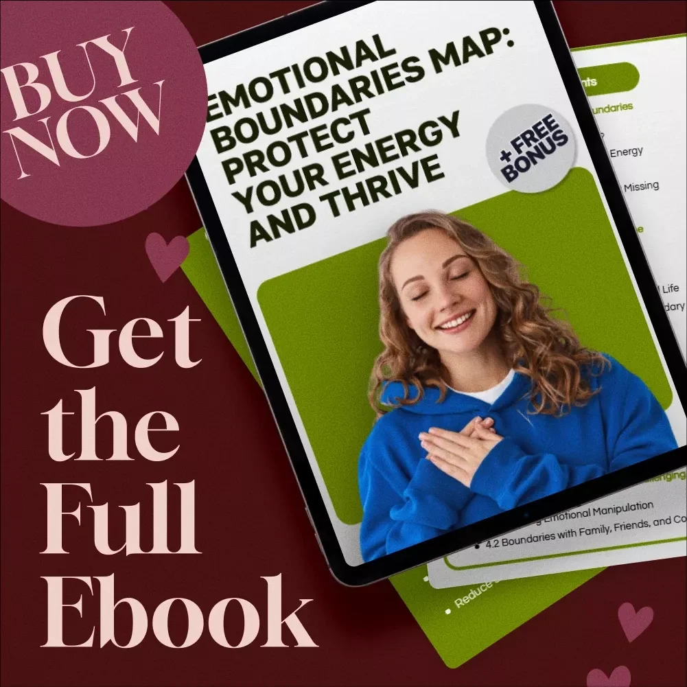 Emotional Boundaries Map: Protect Your Energy and Thrive - eBook Guide for Setting Healthy Boundaries
