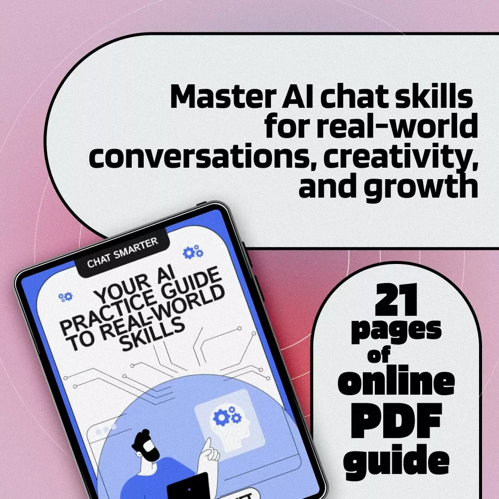 Chat Smarter: Your AI Practice Guide to Real-World Skills | Digital AI Chat Practice Guide, Build Real Skills eBook, Conversation Training Checklist