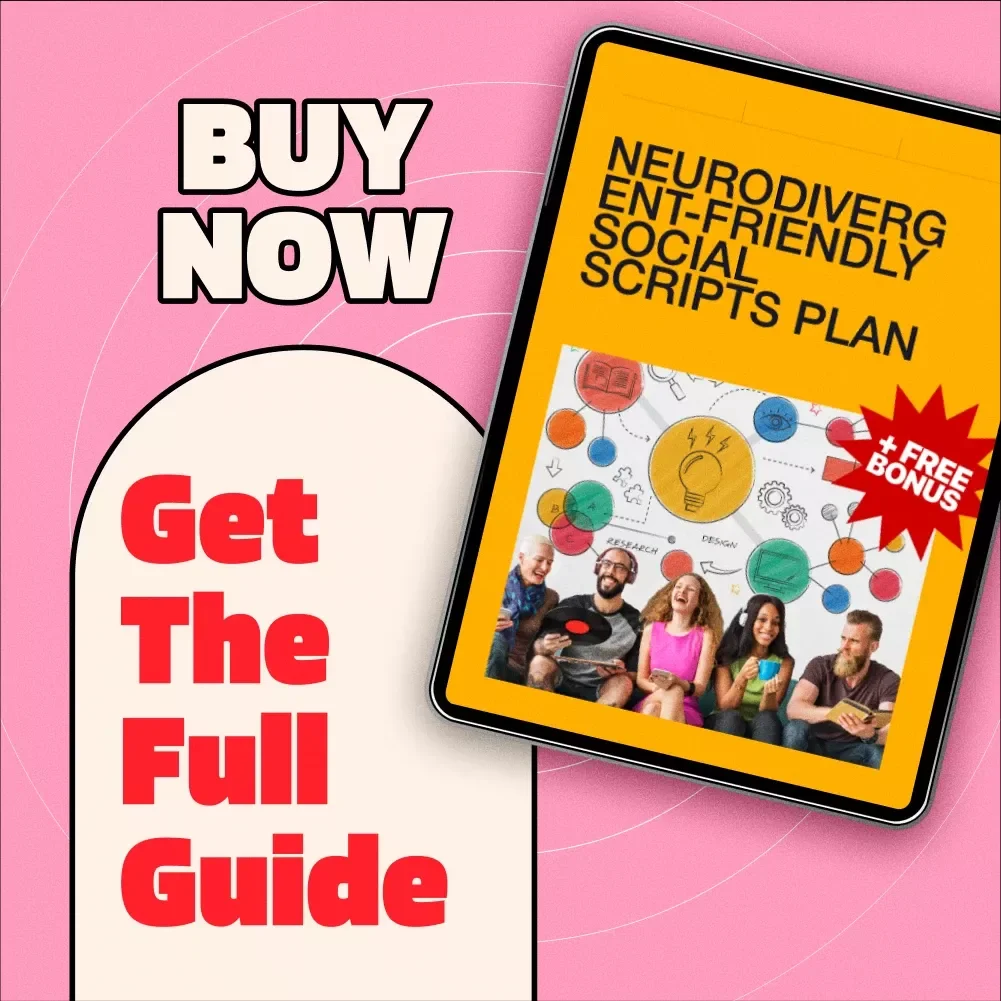 Neurodivergent-Friendly Social Scripts Plan | Digital Guide for Social Skills, Communication Support & AI Tools for Everyday Conversations
