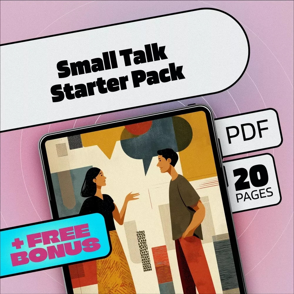 Small Talk Starter Pack: 50 Openers That Work | Conversation Skills eBook, Digital Download Guide, Networking & Social Confidence Checklist