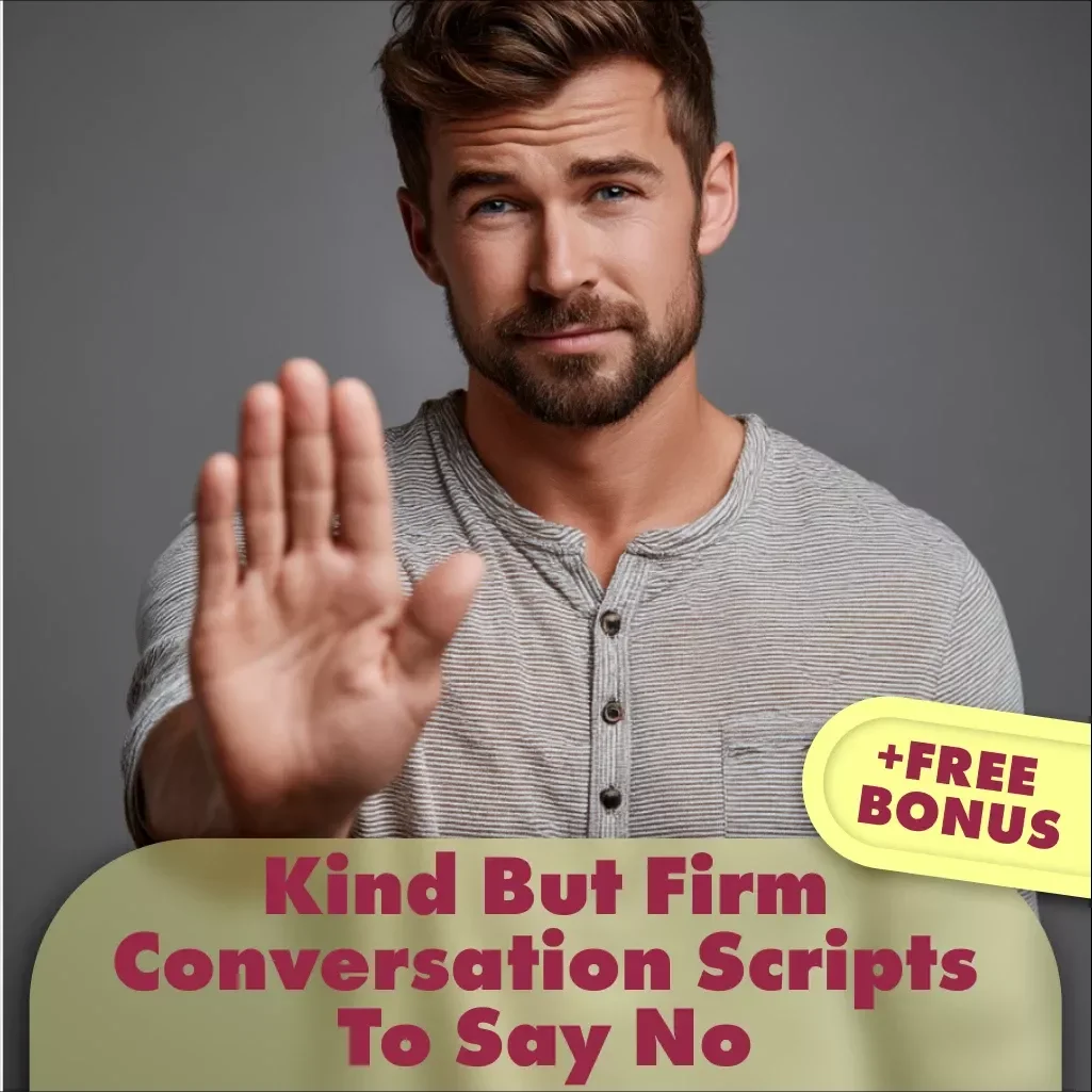 Kind But Firm Conversation Scripts to Say No Checklist | Digital Download Guide for Polite Refusals, Boundaries, and Self-Care