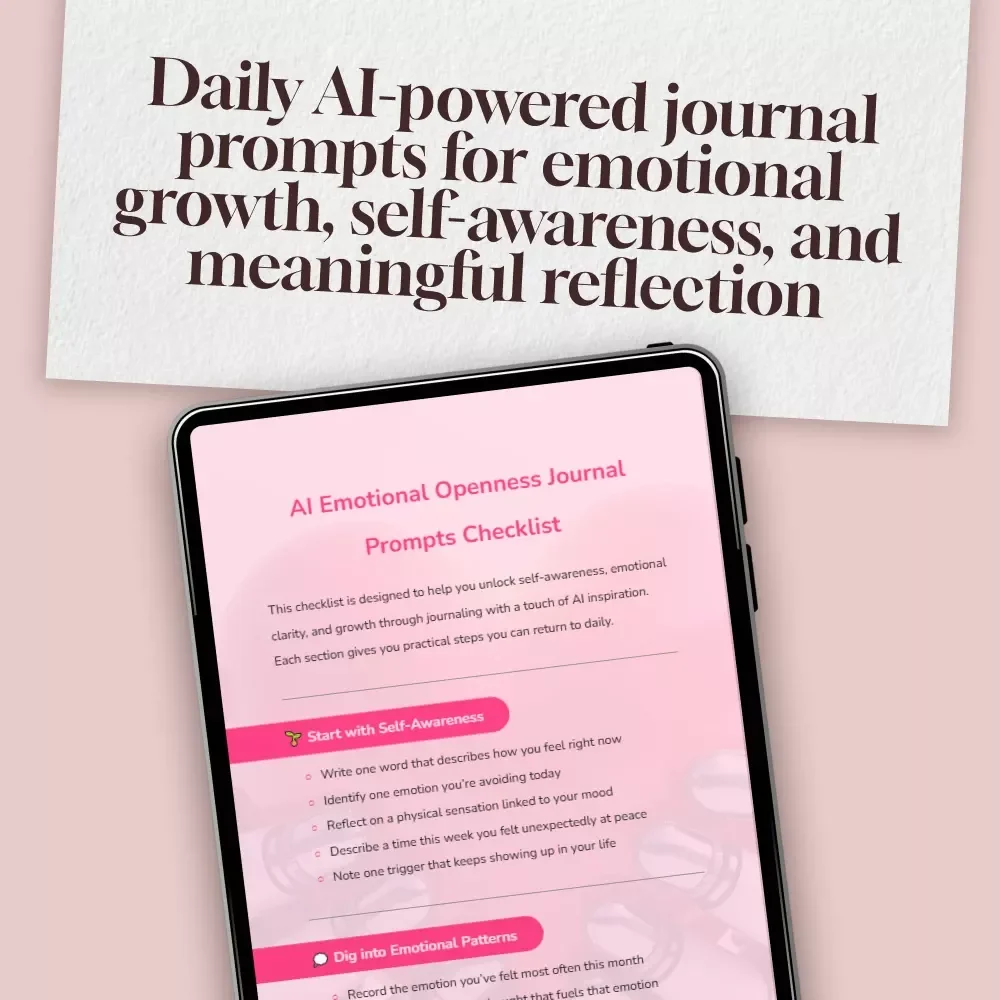 AI Emotional Openness Journal Prompts Checklist | Digital Download Self-Reflection Guide | Mental Health & Mindfulness eBook for Journaling